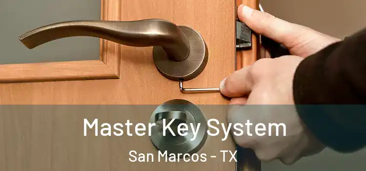Master Key System San Marcos - TX
